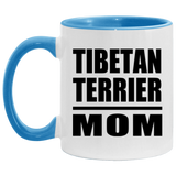 Tibetan Terrier Mom - 11oz Accent Mug Blue