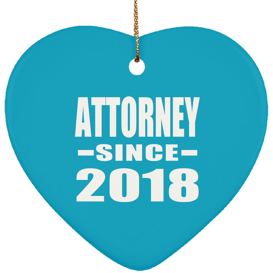 Attorney Since 2018 - Heart Ornament