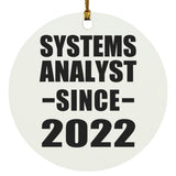 Systems Analyst Since 2022 - Circle Ornament