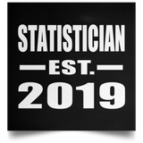 Statistician Established EST. 2019 - Poster Square