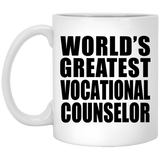 World's Greatest Vocational Counselor - 11 Oz Coffee Mug