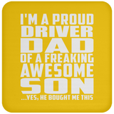 Proud Driver Dad Of Awesome Son - Drink Coaster
