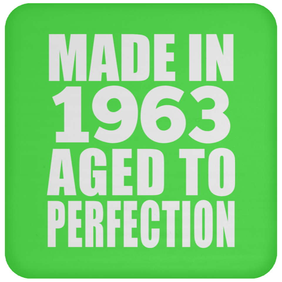 61st Birthday Made In 1963 Aged to Perfection - Coaster