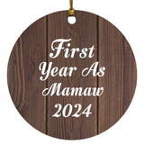First Year As Mamaw 2024 - Circle Ornament D