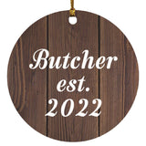 Butcher Established Est. 2022 - Circle Ornament D