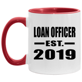 Loan Officer Established EST. 2019 - 11oz Accent Mug Red