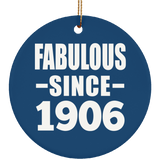 118th Birthday Fabulous Since 1906 - Circle Ornament