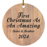 First Christmas As An Amazing Sister & Brother 2024 - Circle Ornament C