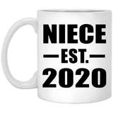 Niece Established EST. 2020 - 11oz Coffee Mug
