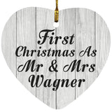 First Christmas As Mr & Mrs Wagner - Heart Ornament F