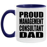 Proud Management Consultant Dad - 11oz Accent Mug Purple