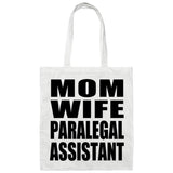 Mom Wife Paralegal Assistant - Tote Bag White