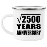 50th Anniversary Square Root of 2500 Years Anniversary - 12oz Camping Mug