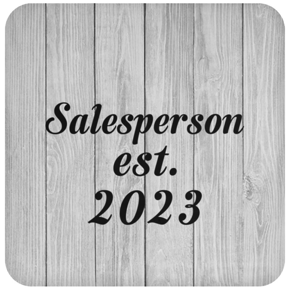 Salesperson Established Est. 2023 - Drink Coaster F