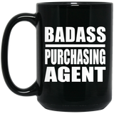 Badass Purchasing Agent - 15oz Coffee Mug Black