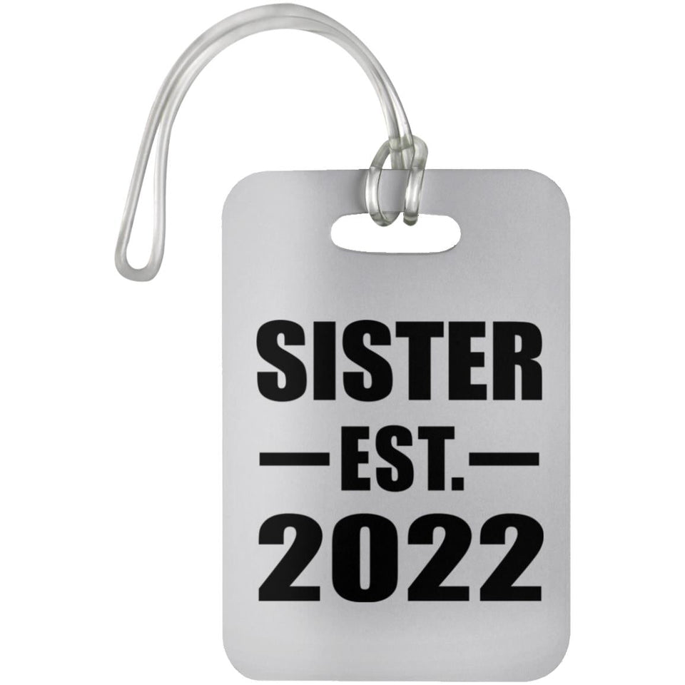 Sister Established EST. 2022 - Luggage Bag Tag