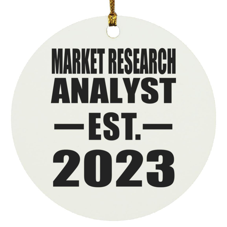 Market Research Analyst Established EST. 2023 - Circle Ornament