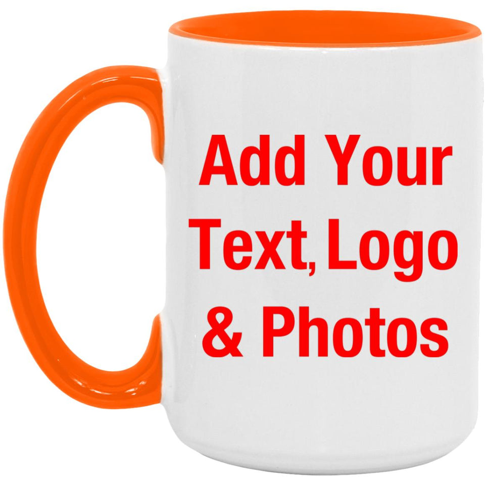 Personalized Custom Gift, Add Photo Logo Text Picture - 15oz Accent Mug