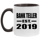 Bank Teller Established EST. 2019 - 11oz Accent Mug Black