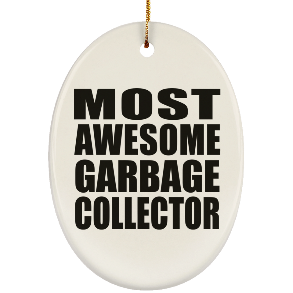 Most Awesome Garbage Collector - Oval Ornament