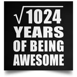 32nd Birthday Square Root of 1024 Years of Being Awesome - Poster Square