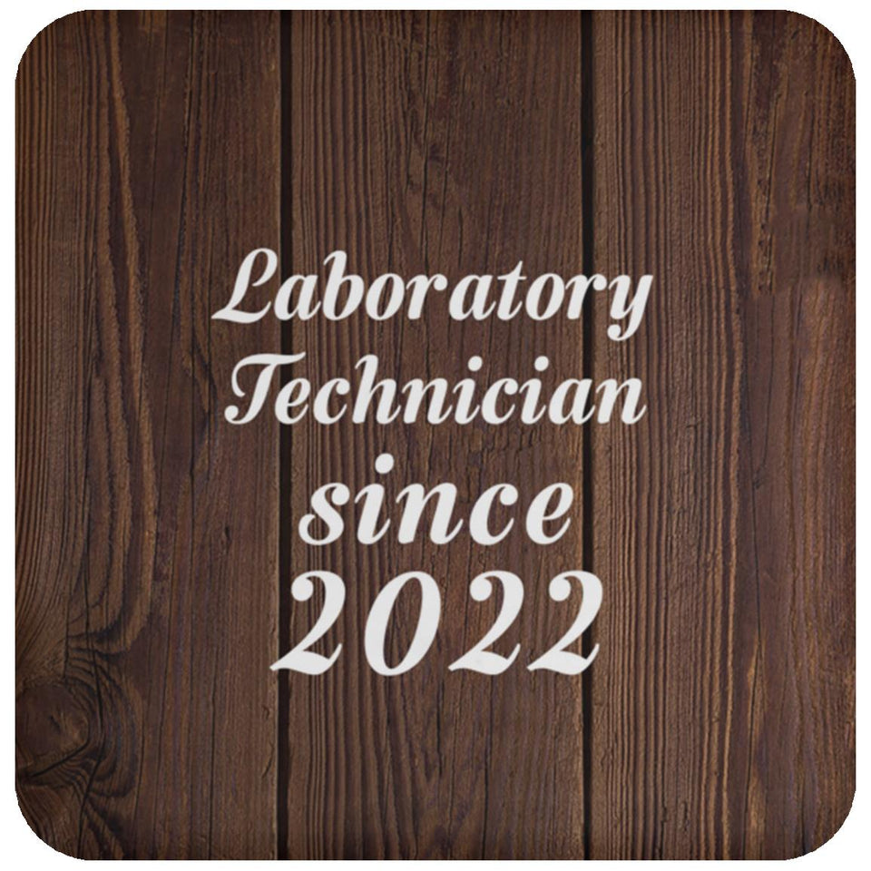Laboratory Technician Since 2022 - Drink Coaster D