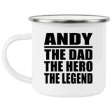 Andy The Dad The Hero The Legend - 12oz Camping Mug