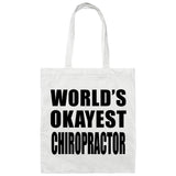 World's Okayest Chiropractor - Tote Bag White