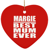 Margie Best Mum Ever - Heart Ornament
