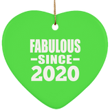 4th Birthday Fabulous Since 2020 - Heart Ornament