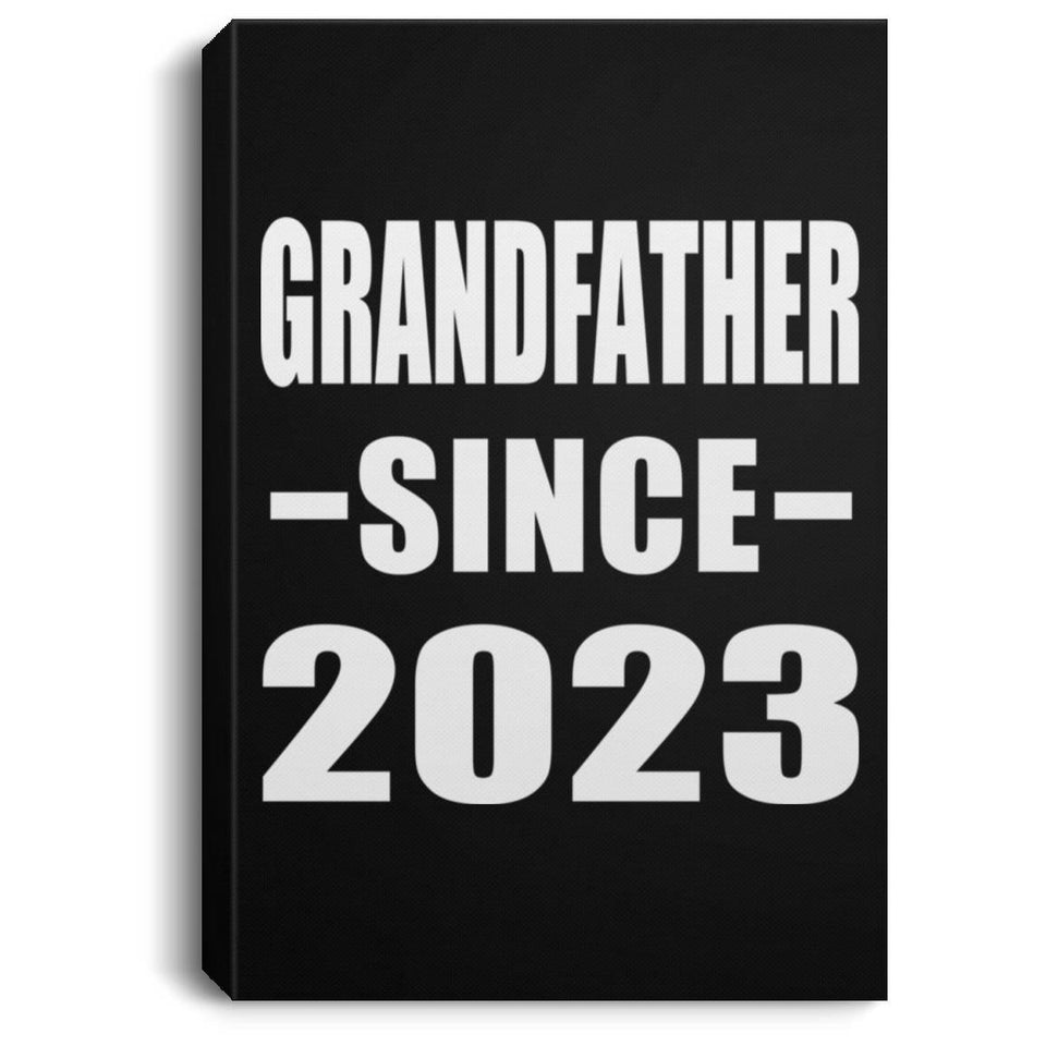 Grandfather Since 2023 - Canvas Portrait