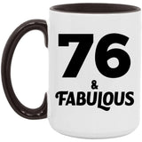 76th Birthday 76 & Fabulous - 15oz Accent Mug Black