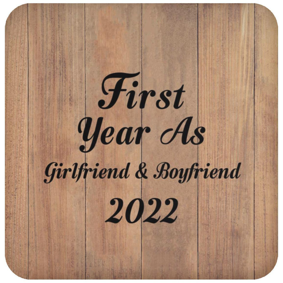 First Year As Girlfriend & Boyfriend 2022 - Drink Coaster C