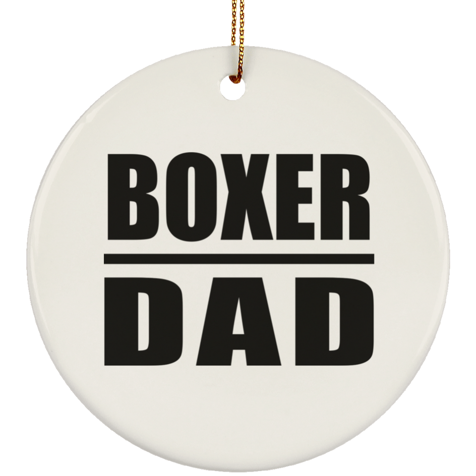 Boxer Dad - Circle Ornament