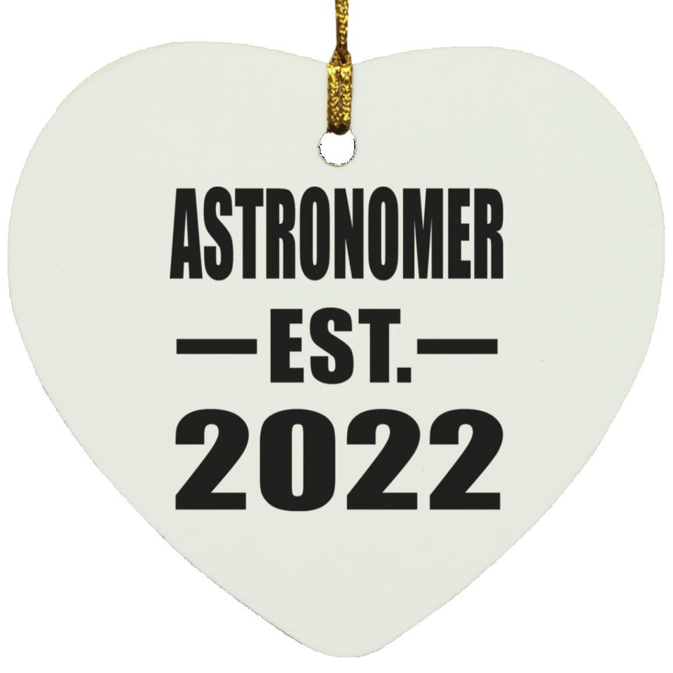Astronomer Established EST. 2022 - Heart Ornament