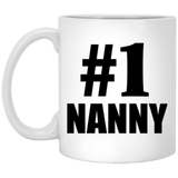 Number One #1 Nanny - 11 Oz Coffee Mug