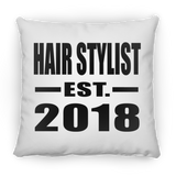 Hair Stylist Established EST. 2018 - Throw Pillow