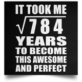28th Birthday Took Square Root of 784 Years To Awesome - Poster Square