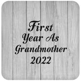First Year As Grandmother 2022 - Drink Coaster F