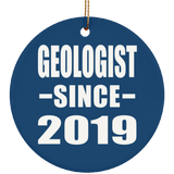 Geologist Since 2019 - Circle Ornament