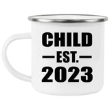 Child Established EST. 2023 - 12oz Camping Mug