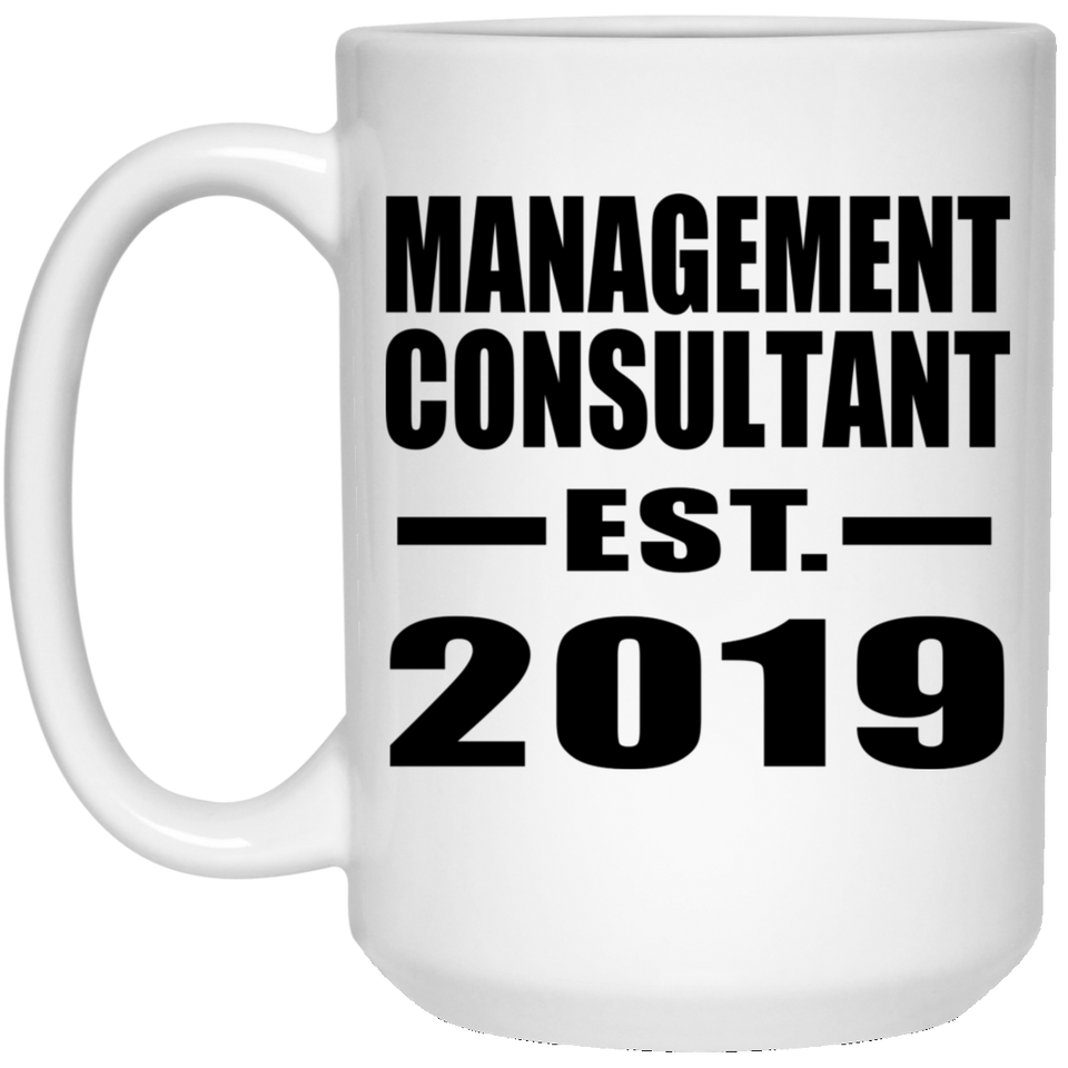Management Consultant Established EST. 2019 - 15oz Coffee Mug