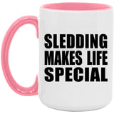 Sledding Makes Life Special - 15oz Accent Mug Pink