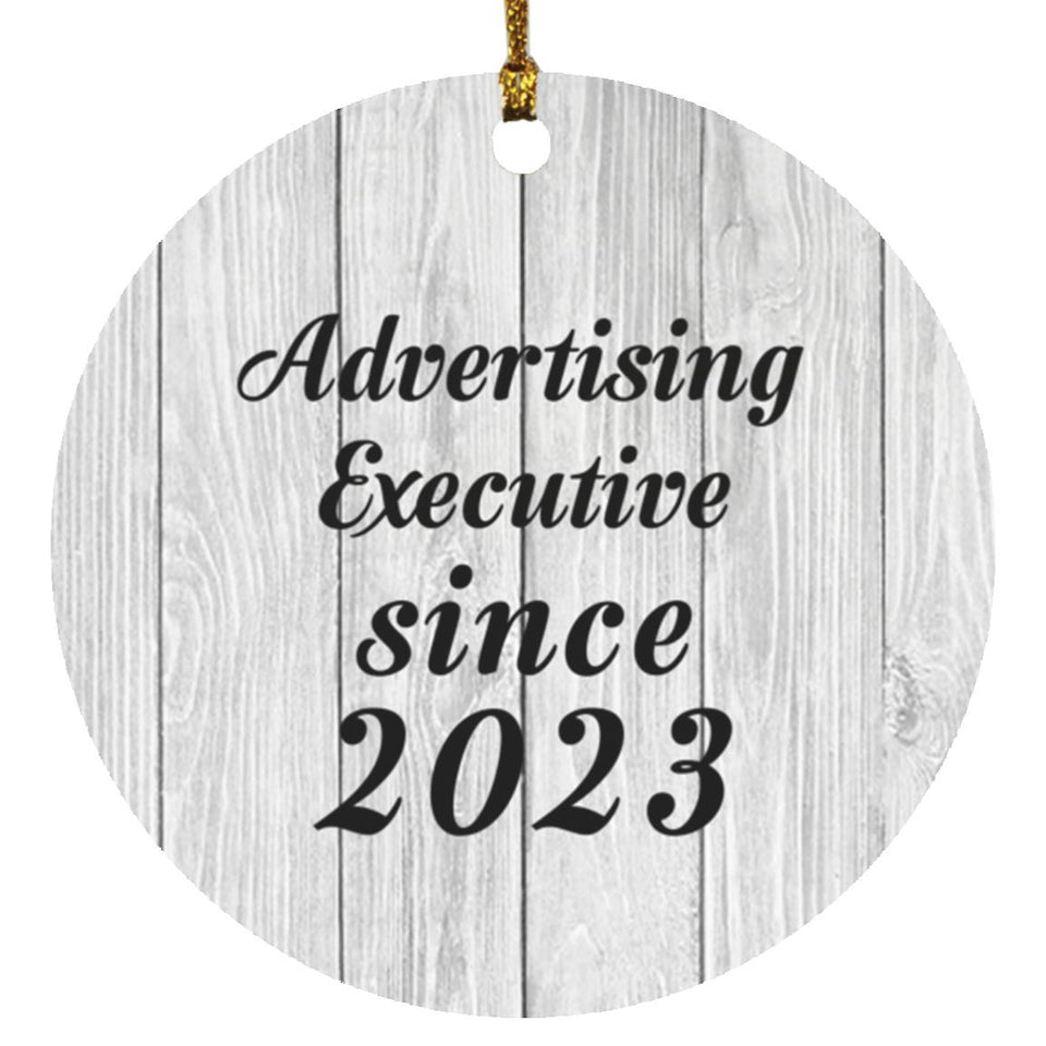 Advertising Executive Since 2023 - Circle Ornament F