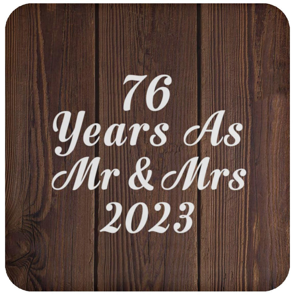 76th Anniversary 76 Years As Mr & Mrs 2023 - Drink Coaster D