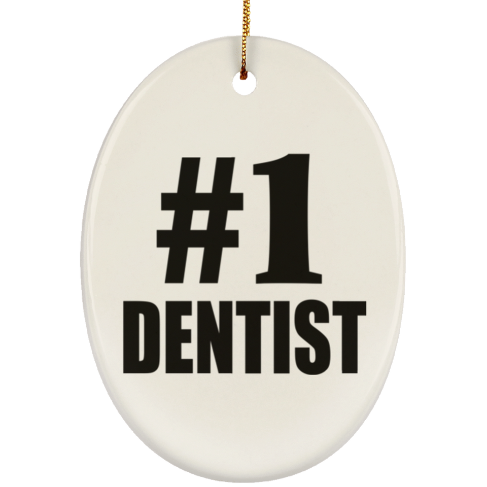 Number One #1 Dentist - Oval Ornament