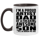 Proud Artist Dad Of Awesome Son - 11oz Accent Mug Black
