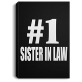 Number One #1 Sister In Law - Canvas Portrait