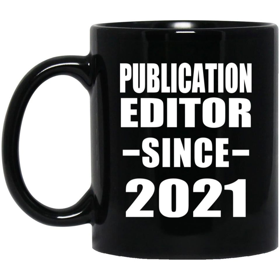 Publication Editor Since 2021 - 11oz Coffee Mug Black