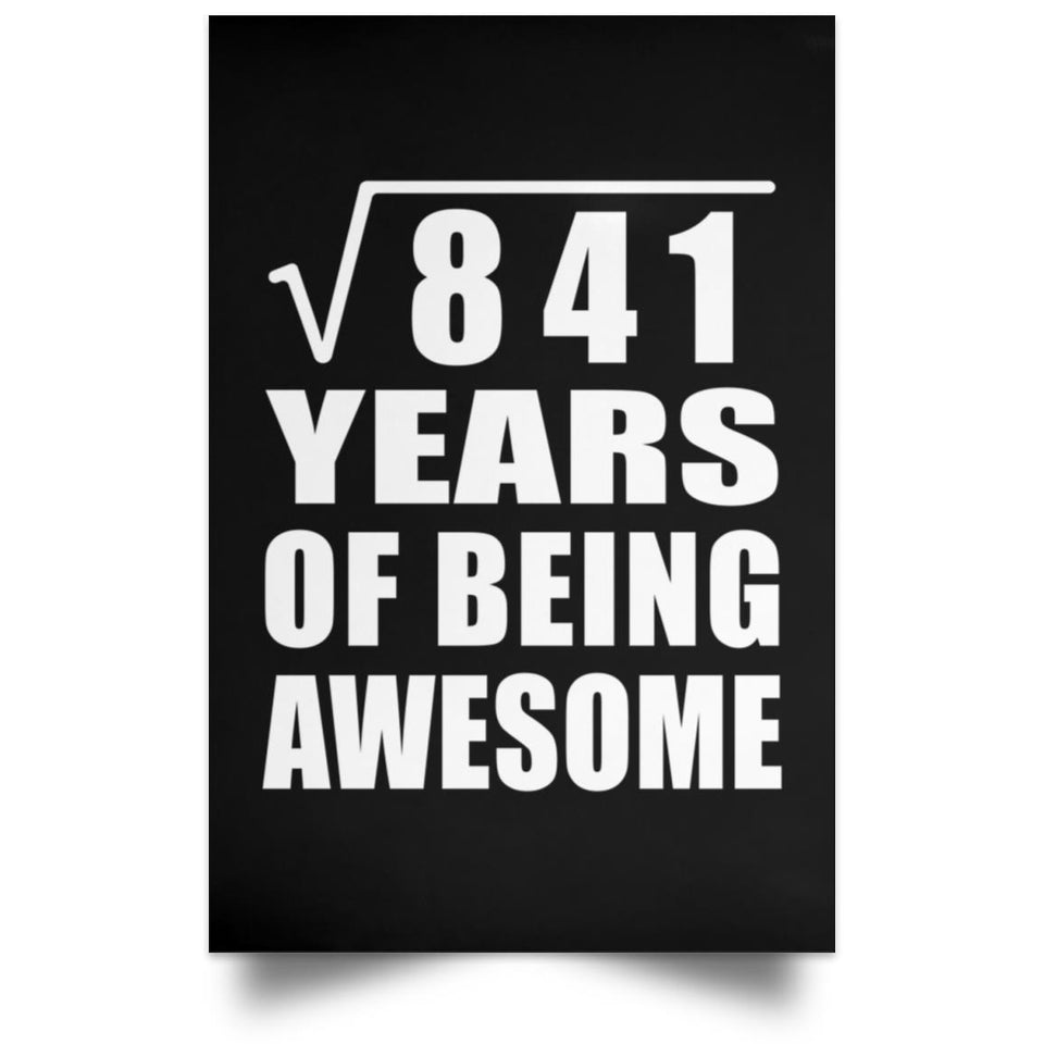 29th Birthday Square Root of 841 Years of Being Awesome - Poster Portrait